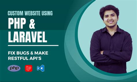 Do Custom Website Using Php Laravel And Focus On Bug Fixes By Shahzman