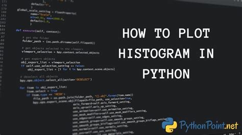 How To Plot Histogram In Python PythonPoint Net