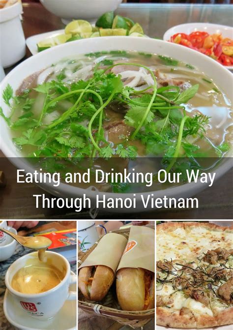 Eating And Drinking Our Way Through Hanoi Vietnam