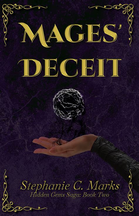 Mages' Deceit (Hidden Gems Saga Book 2) by Stephanie C. Marks | Goodreads