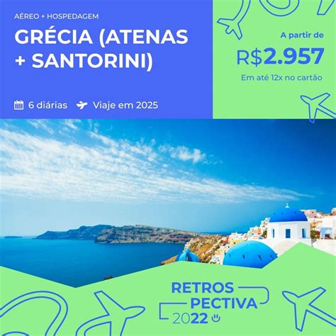 Pacote de Viagem Grécia Atenas Santorini 2025