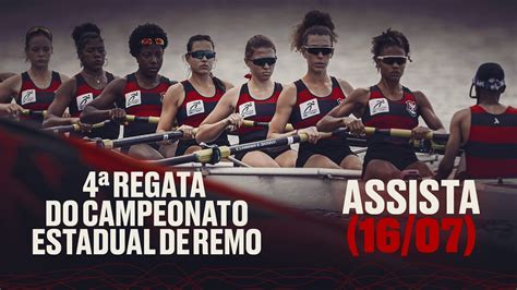 Regata Do Campeonato Estadual De Remo Ao Vivo Youtube