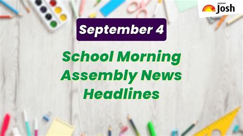 School Assembly News Headlines For 4 September G20 Summit Aditya L1