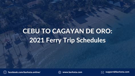 2021 Cebu To Cagayan De Oro Ferry Trip Schedules Fare BARKOTA