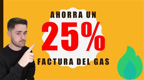 Ahorra El 25 En Tu Factura De Gas Con Este Truco