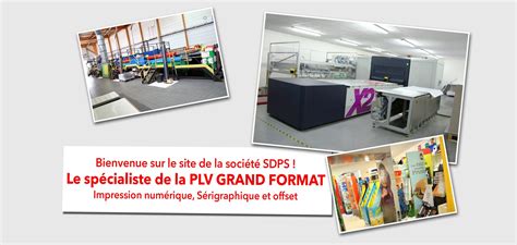 SDPS – Spécialiste de la PLV et de l'impression GRAND FORMAT ...