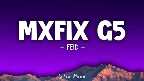 Feid Mxfix G Letra Lyrics Sprite Limelight Season Youtube