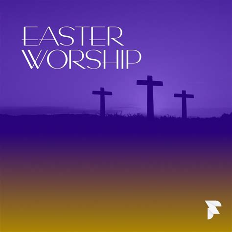 Easter Worship: A playlist by Fortune Wind on Audiomack