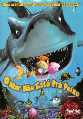 WD filmes Filme O Mar Não Está Prá Peixe