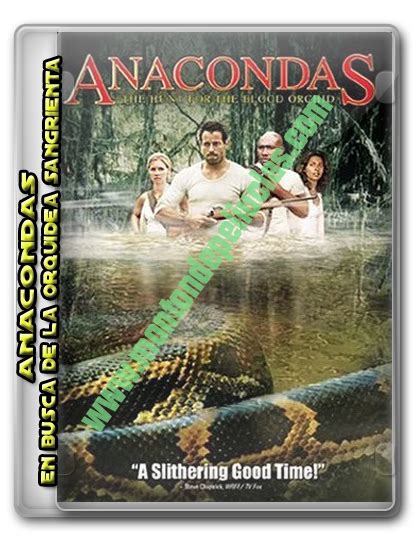 Anaconda 2 En Busca De La Orquidea Sangrienta Monton De Películas