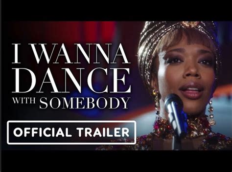 I Wanna Dance With Somebody Official Whitney Houston Bio Pic Trailer