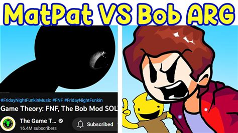 Friday Night Funkin Matpat Vs Bob Mod Theory Arg Song Fnf Mod One