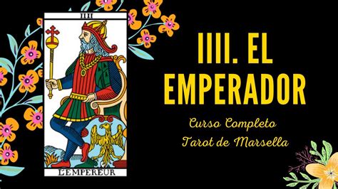 El Emperador En El Tarot Del Amor Descubre Su Significado Y Su