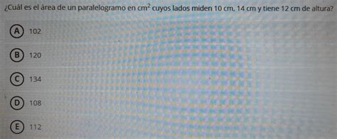 Solved Cuál es el área de un paralelogramo en cm 2 cuyos lados miden