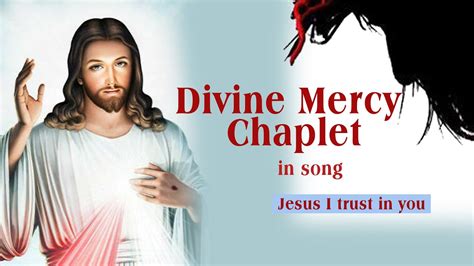 Divine Mercy Chaplet In Song 20 June 2023 Have Mercy On Us And On