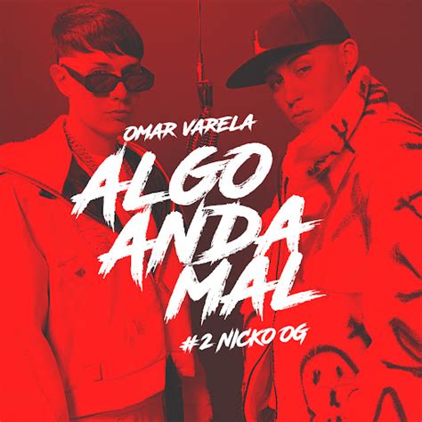 Nickoog Clk Omar Algo Anda Mal Youtube Music