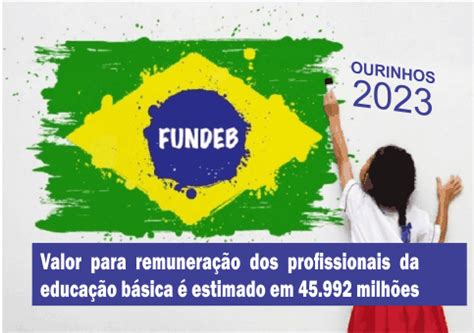 Proje Es De Recursos Do Fundeb Para Ourinhos Chega A Milh Es