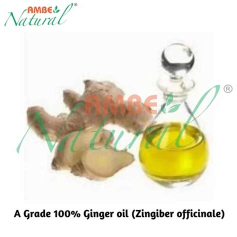 A Grade 100 Ginger Oil Zingiber Officinale Packaging Size 25kg