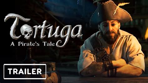 Tortuga A Pirate S Tale Gameplay Trailer Gamescom 2022 YouTube