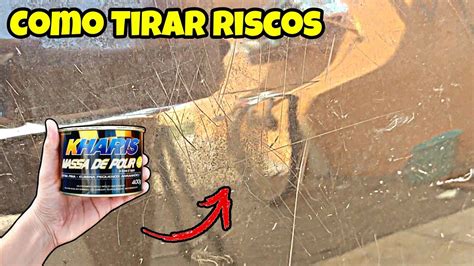 Como Tirar Riscos De Carros Youtube