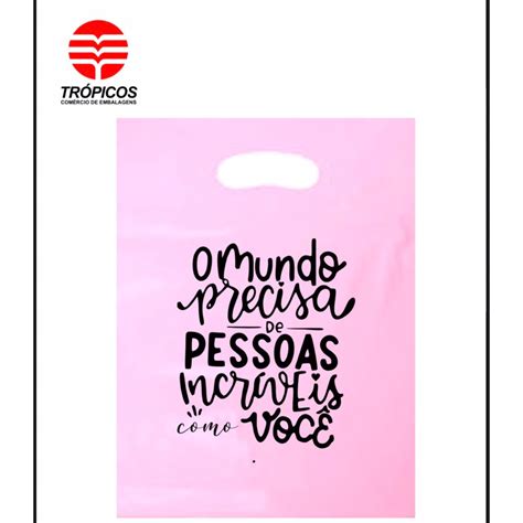 Sacola Personalizadas Frases O Mundo Precisa De Pessoas Incr Veis