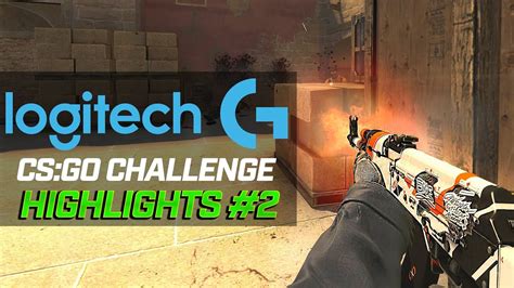 Logitech G CS GO Challenge 2 YouTube