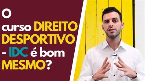 Curso de Direito Desportivo IDC Tudo o Que Você Precisa Saber