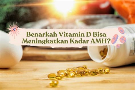 Jenis Vitamin Untuk Tingkatkan Keberhasilan Program Hamil