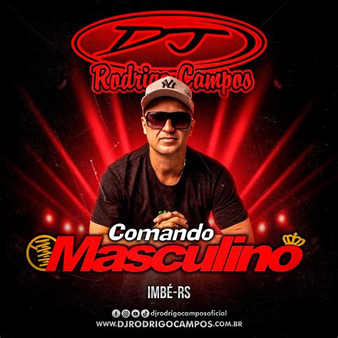 Comando Masculino MegaFunk Sertanejo Sertanejo Remix Dj Rodrigo