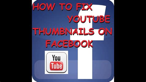 How To Fix Youtube Thumbnail Not Showing On Facebook YouTube