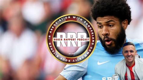 Roker Rapport Podcast The Stoke City 0 1 Sunderland Afc Review W Ssn