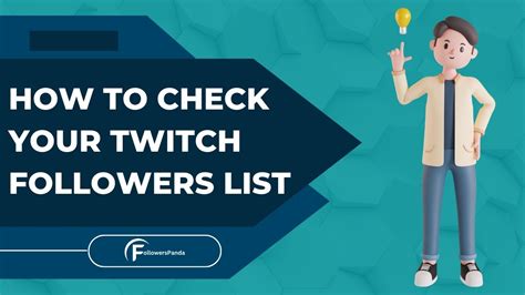 How To Check Your Twitch Followers List