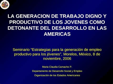 PPT LA GENERACION DE TRABAJO DIGNO Y PRODUCTIVO DE LOS JOVENES COMO