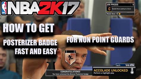 How To Get Posterizer Badge Fast Easy For Non Point Guards Youtube