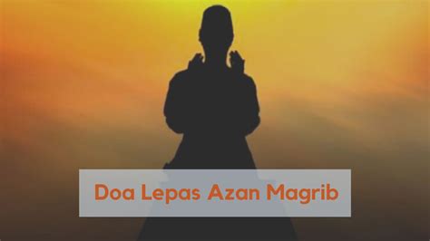 √ Doa Selepas Azan Rumi & Maksud (Ringkas)