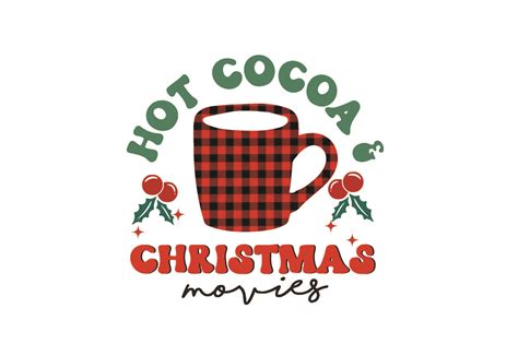 Hot Cocoa Christmas Movie Svg Graphic By Design Hub Creative Fabrica