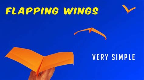 Flapping Wings Paper Plane How To Make A Paper Airplane Fly Like A