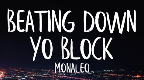 Monaleo - Beating Down Yo Block (Lyrics) Acordes - Chordify