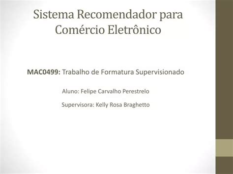 Ppt Sistema Recomendador Para Rcio Eletr Nico Powerpoint