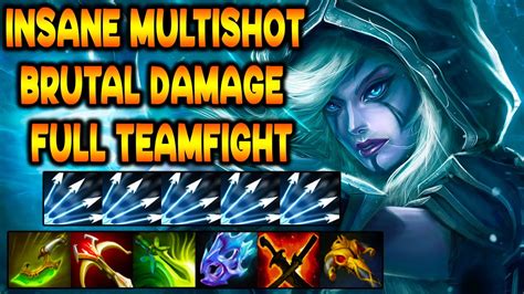 INSANE MULTISHOT BRUTAL DAMAGE FULL TEAM FIGHT DOTA 2 GAMEPLAY