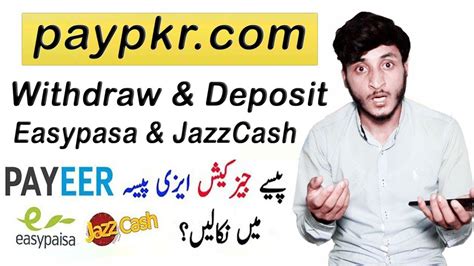 How To Withdraw Money From Payeer To Easypaisa Jazzcash Paypkr