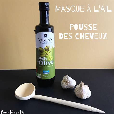 Masque Cheveux Maison Huile D Olive Ail Ventana Blog