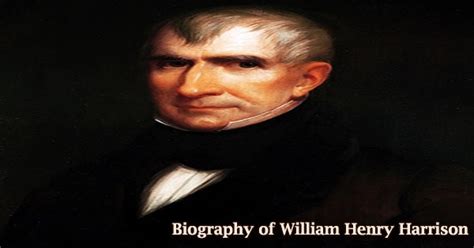 Biography Of William Henry Harrison 9th President Of The United States