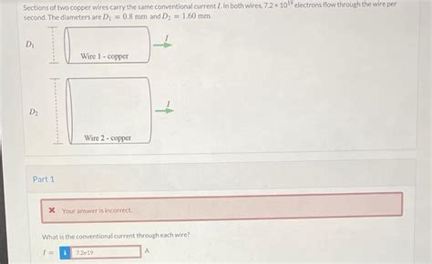 Solved Sections Of Two Copper Wires Carry The Same