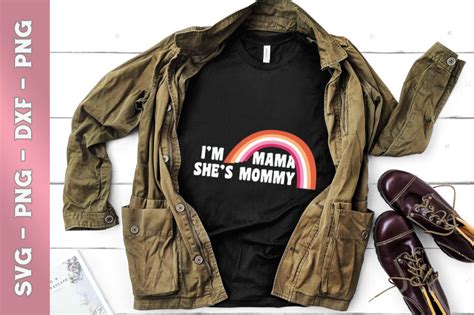 Im Mama Shes Mommy Gay Pride Month By Pecgine Thehungryjpeg