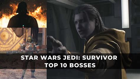 How To Beat 10 Hardest Bosses Star Wars Jedi Survivor Guide KeenGamer