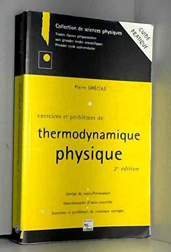 Exercices Et Problemes De Thermodynamique Physique 2eme Edition 1996