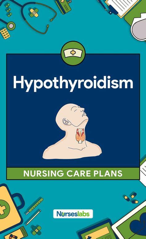 3 Hypothyroidism Nursing Care Plans Medical Surgical Nursing