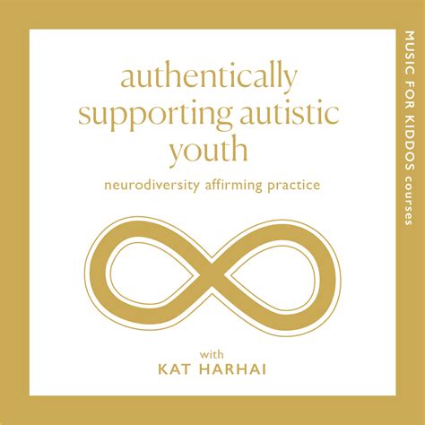 Authentically Supporting Autistic Youth Neurodiversity Affirming