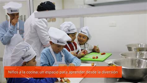 Niños a la cocina un espacio para aprender desde la diversión Uninpahu